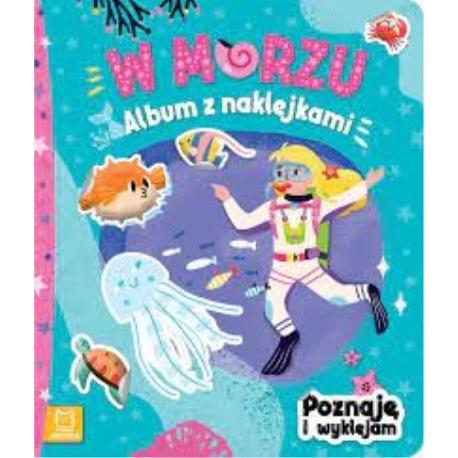 W MORZU ALBUM Z NAKLEJKAMI