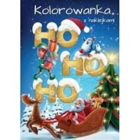 HO HO HO KOLOROWANKA Z NAKLEJKAMI ŚWIĘTA